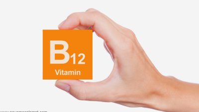 علائم هشدار دهنده کمبود ویتامین B12 و روش های افزایش آن در بدن